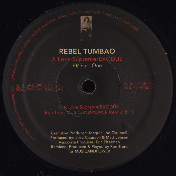 Rebel Tumbao - A Love Supreme / Exodus EP Part One | Sacred Rhythm Music (SRM-272) - 3 Rebel Tumbao - A Love Supreme / Exodus EP Part One | Sacred Rhythm Music (SRM-272) - 3