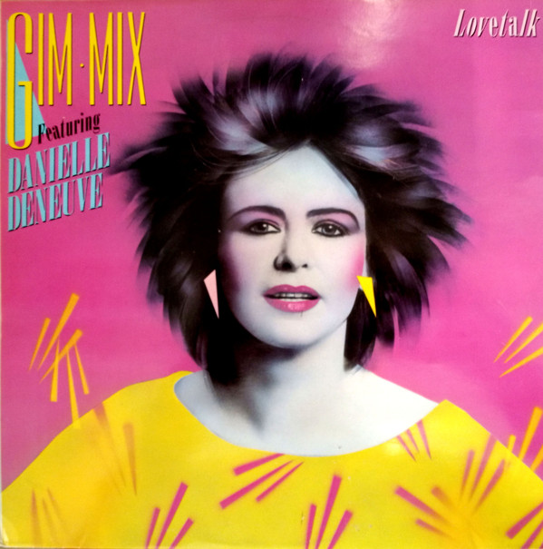 Gim Mix Featuring Danielle Deneuve - Lovetalk | Harlekin (HMLP 4319)