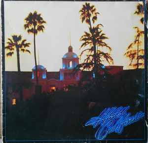 Eagles - Hotel California | Asylum Records (AS 53051) - main