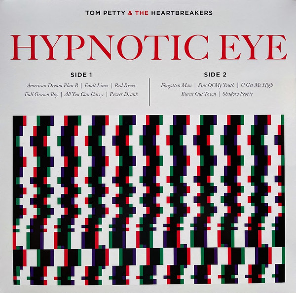 Tom Petty And The Heartbreakers - Hypnotic Eye | Reprise Records (544259-1)