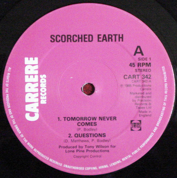 Scorched Earth - Tomorrow Never Comes | Carrere (CART 342) - 3