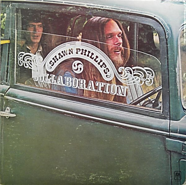 Shawn Phillips - Collaboration | A&M Records (SP-4324)