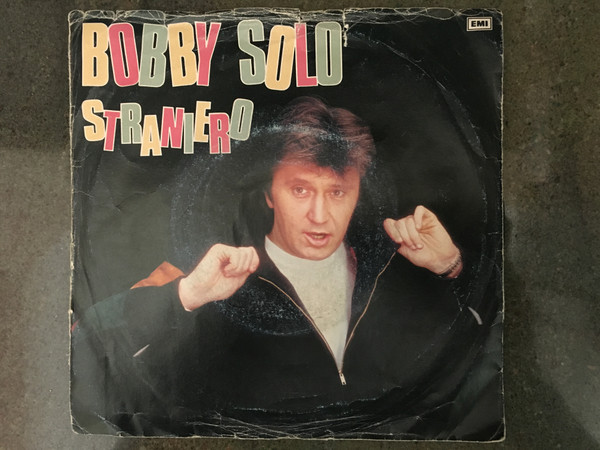 Bobby Solo - Straniero | EMI (06 1186207) Bobby Solo - Straniero | EMI (06 1186207)