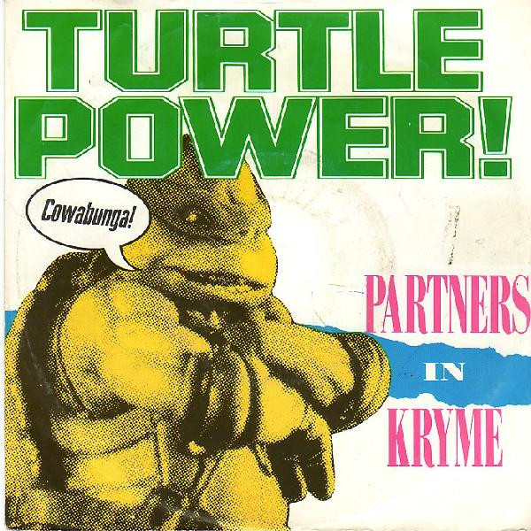 Partners In Kryme - Turtle Power | SBK Records (V-19710)