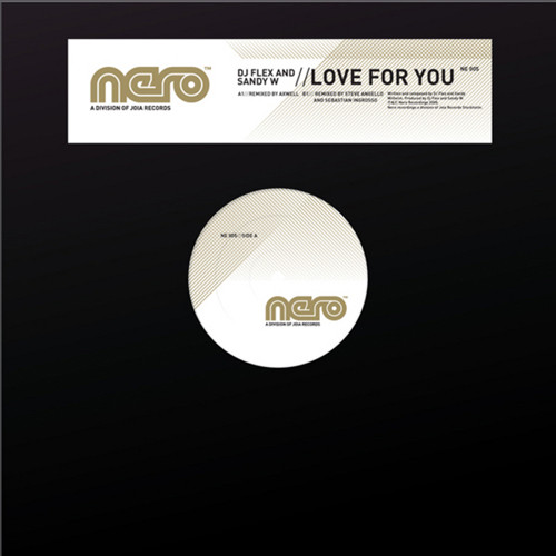 DJ Flex And Sandy Wilhelm - Love For You | Nero Recordings (NE 005)