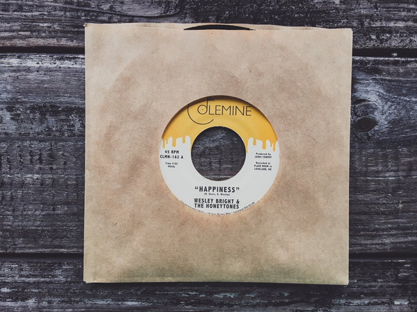 Wesley Bright & The Honeytones - Happiness | Colemine Records (CLMN-162) - 2