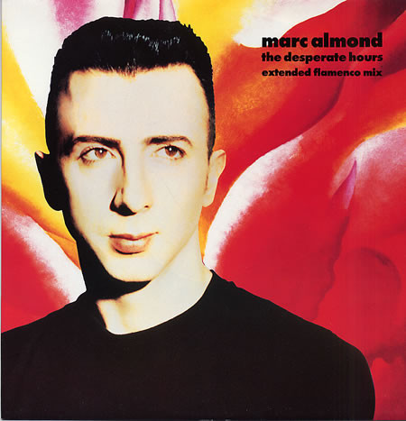Marc Almond - The Desperate Hours (Extended Flamenco Mix) | Parlophone (052-20 3843-6)