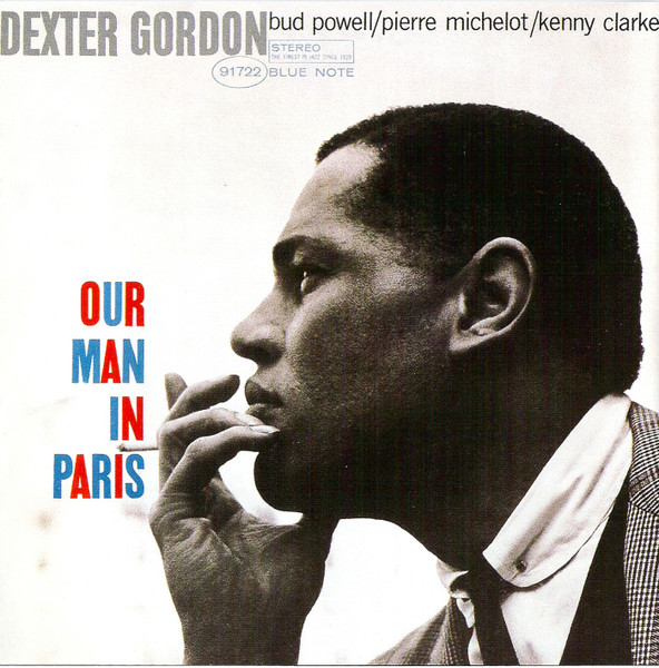 Dexter Gordon - Our Man In Paris | Blue Note (7243 5 91722 2 4)