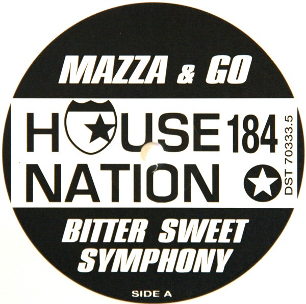 Mazza & Go - Bitter Sweet Symphony | House Nation (HN 184) - 2