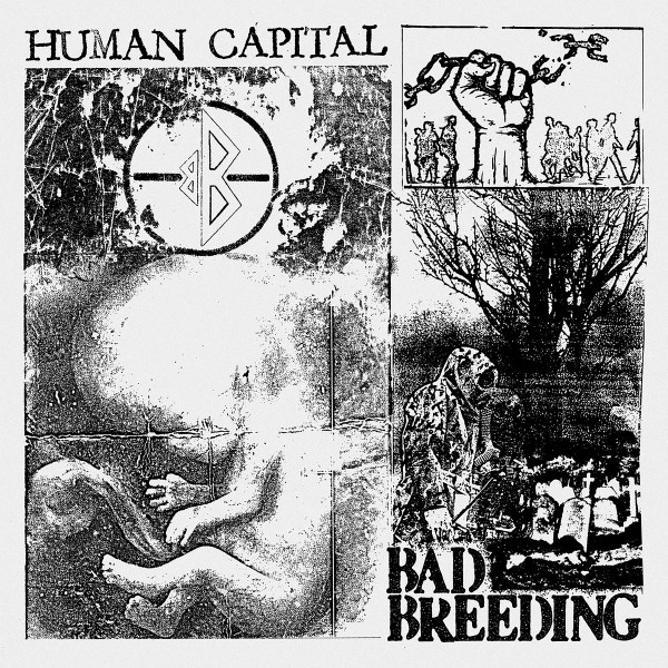 Bad Breeding - Human Capital | One Little Independent Records (TPLP1733)