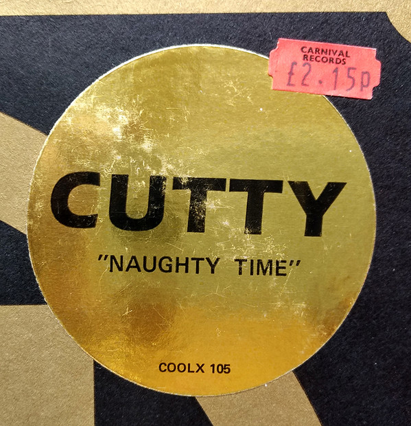 Cutty - Naughty Times | Cooltempo (COOLX 105) - 4