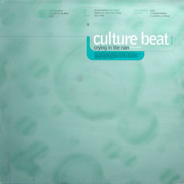 Culture Beat - Crying In The Rain | Epic (XPR 3036) - main Culture Beat - Crying In The Rain | Epic (XPR 3036) - main
