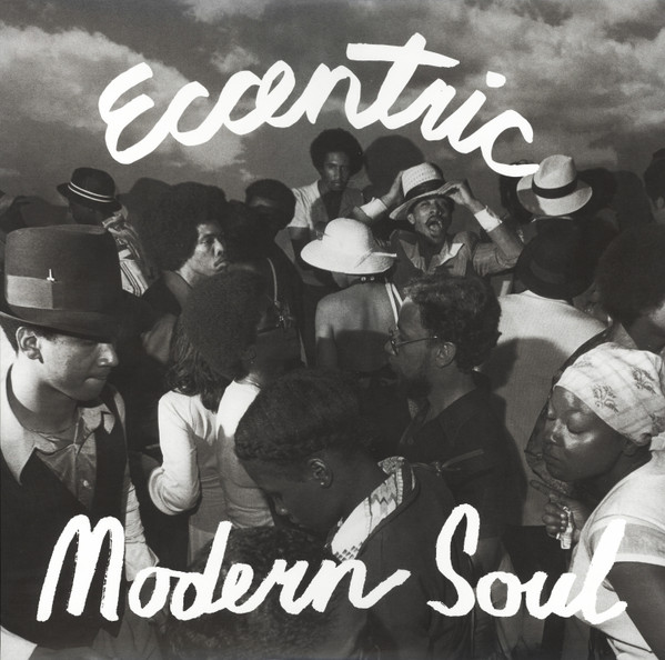 Various - Eccentric Modern Soul | Numero Group (520) Various - Eccentric Modern Soul | Numero Group (520)