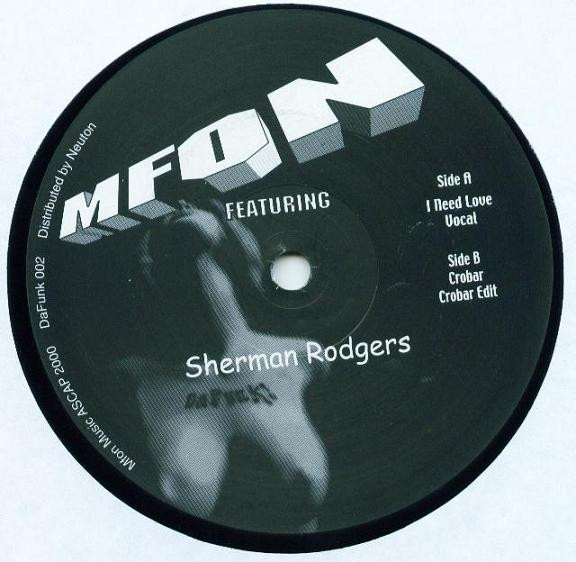 Mfon Featuring Sherman Rodgers - I Need Love | DaFunk Records (DaFunk 002)