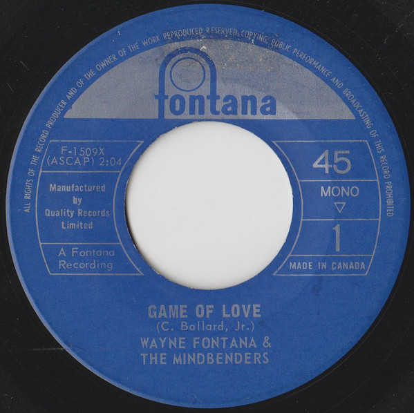 Wayne Fontana & The Mindbenders - Game Of Love / One More Time | Fontana (F-1509X) - 2