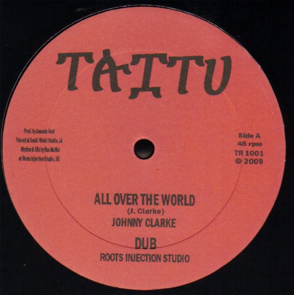 Johnny Clarke / Linval Thompson - All Over The World / Help Jah Jah Come | Taitu (TR1001)