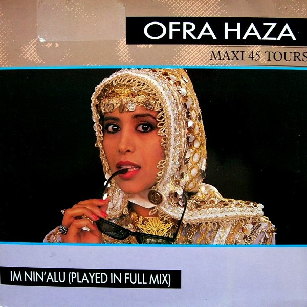 Ofra Haza - Im Nin'alu (Played In Full Mix) | Ariola (609925) - main