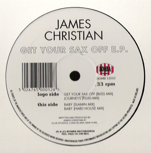 James Christian - Get Your Sax Off E.P. | Bomba Records (Bomb 12012)