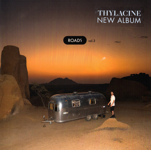 Thylacine - Roads Vol. 3 | Intuitive Records (none)