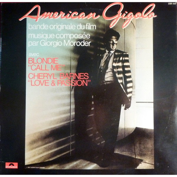 Giorgio Moroder Avec Blondie , Cheryl Barnes - American Gigolo (Original Soundtrack Recording) | Polydor (2391 447)