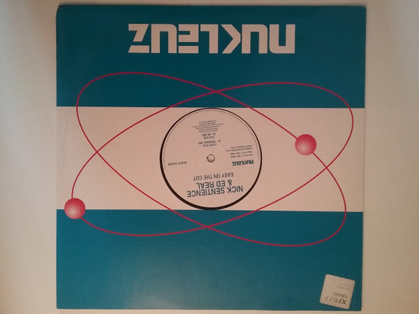 Nick Sentience & Ed Real - Easy On The Cut | Nukleuz (NUKP 0202)