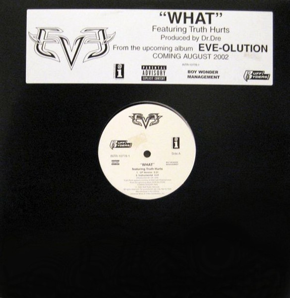 Eve Featuring Truth Hurts - What | Interscope Records (INTR-10778-1)