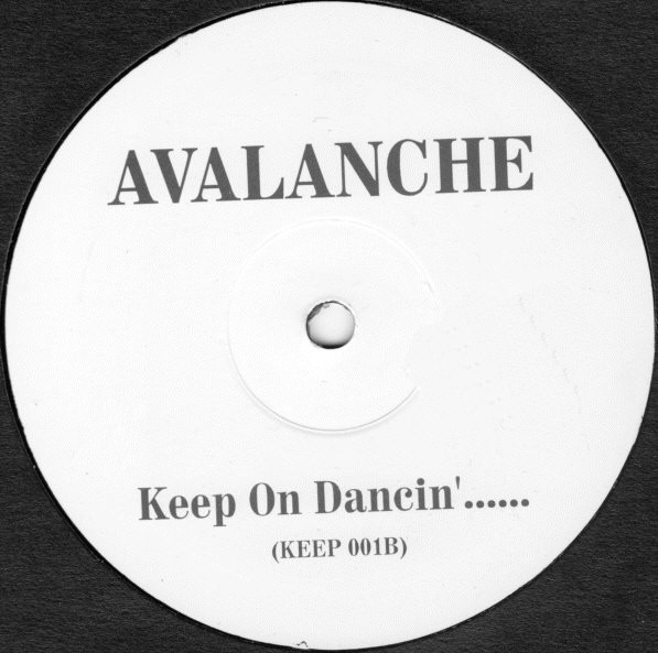 Avalanche - Keep On.................... | Not On Label (KEEP 001) - 2