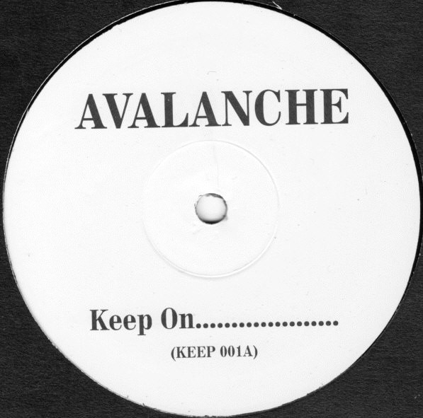 Avalanche - Keep On.................... | Not On Label (KEEP 001) - main