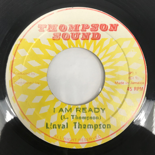 Linval Thompson / Thompson Sound - I Am Ready / I Am Ready (Version 2) | Thompson Sound (none)