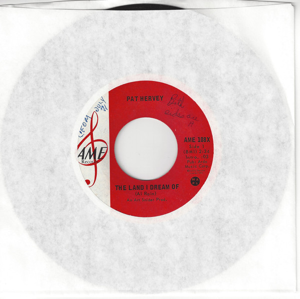 Pat Hervey - The Land I Dream Of / Can't Get You Out Of My Mind | AME Records (AME 108X) - main