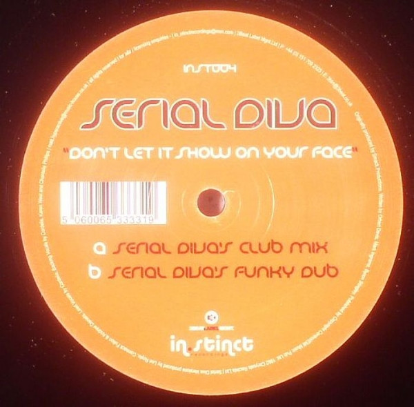 Serial Diva - Don't Let It Show On Your Face | in.stinct Recordings (INST004)