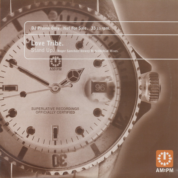 Love Tribe - Stand Up (Roger Sanchez/ Dewey B/ Wildchild Mixes) | AM:PM (AMPMDJ 25)