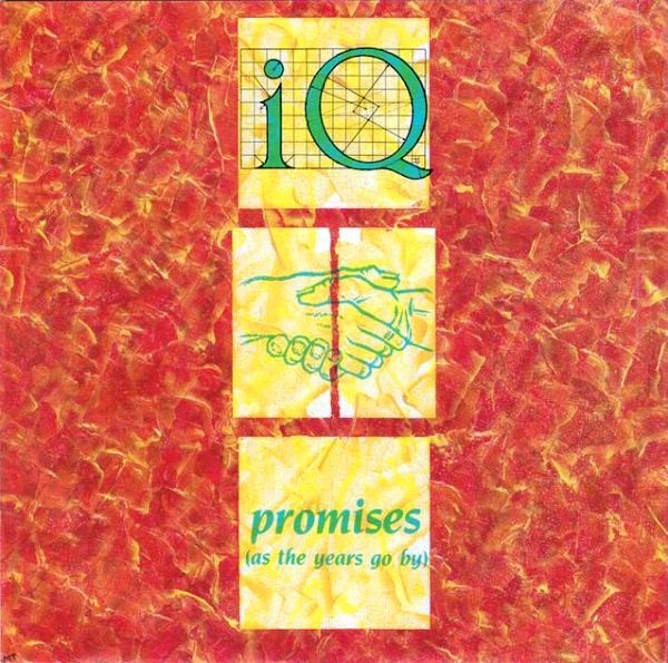 IQ - Promises (As The Years Go By) | Mercury (888 512-7) IQ - Promises (As The Years Go By) | Mercury (888 512-7)