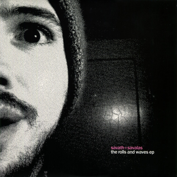 Savath & Savalas - The Rolls And Waves EP | Hefty Records (hefty 38)