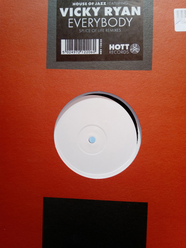 House Of Jazz - Everybody (Splice Of Life Remixes) | Hott Records (HRV 12020) House Of Jazz - Everybody (Splice Of Life Remixes) | Hott Records (HRV 12020)