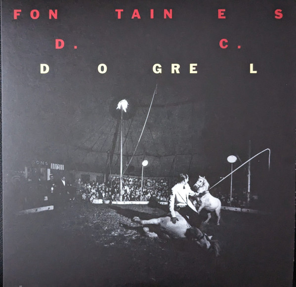 Fontaines D.C. - Dogrel | Partisan Records (PTKF2166-1) Fontaines D.C. - Dogrel | Partisan Records (PTKF2166-1)