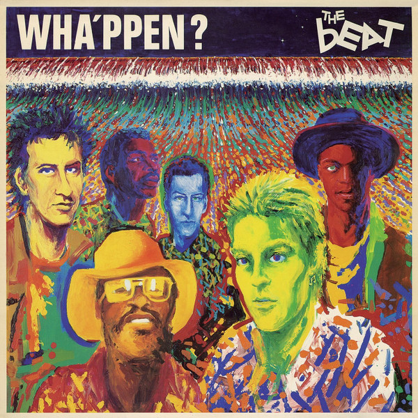 The Beat - Wha'ppen? | Go-Feet Records (L 37610)