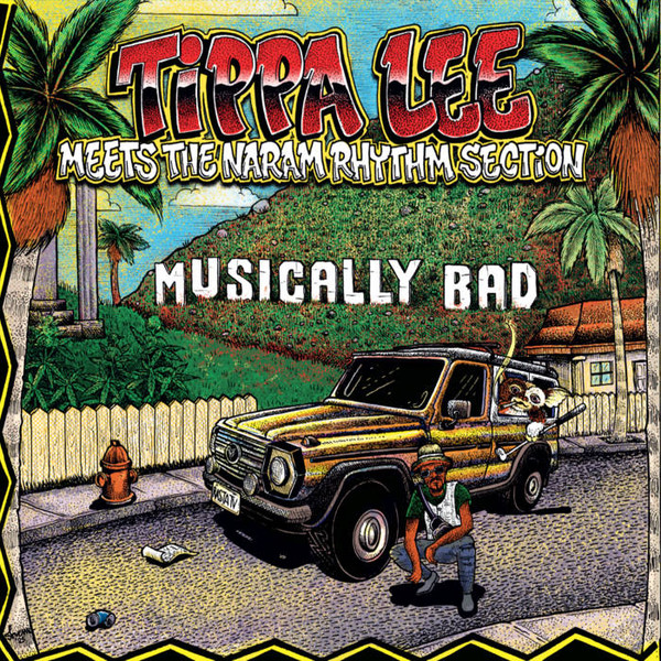 Tippa Lee / Naram - Meets The Naram Rhythm Section: Musically Bad | Red Robin (RRLP002)