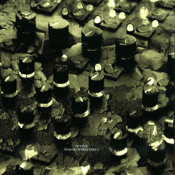 Octave - Analog Series Part 2 | Silent Steps Records (SILENTSTEPS07B)