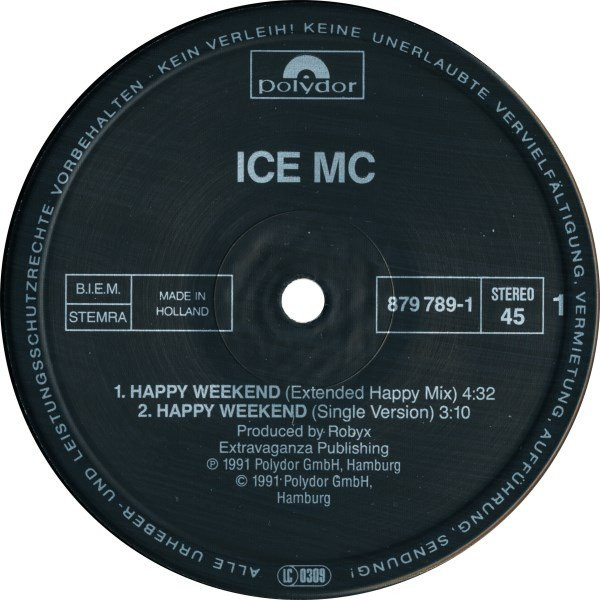 ICE MC - Happy Weekend | Polydor (879 789-1) - 3 ICE MC - Happy Weekend | Polydor (879 789-1) - 3