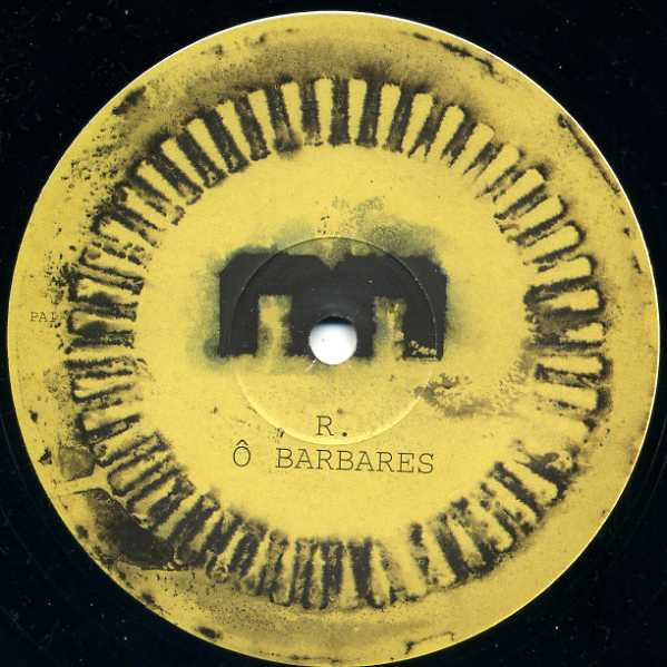 Mafucage - Ô Barbares | Le Cri Du Silence (CDS 001)