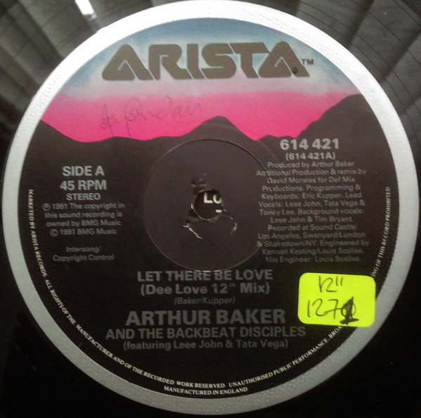 Arthur Baker And The Backbeat Disciples - Let There Be Love | Arista (614 421) - 3 Arthur Baker And The Backbeat Disciples - Let There Be Love | Arista (614 421) - 3