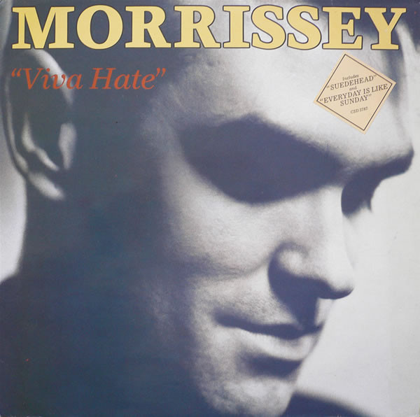 Morrissey - Viva Hate | His Master's Voice (CSD 3787) Morrissey - Viva Hate | His Master's Voice (CSD 3787)