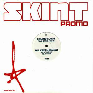 Roland Clark - Time Of The Night (Phil Kieran Remixes) | Skint (SKINT 76X)