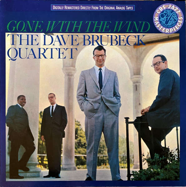 The Dave Brubeck Quartet - Gone With The Wind | CBS (CBS 450984 1) - main