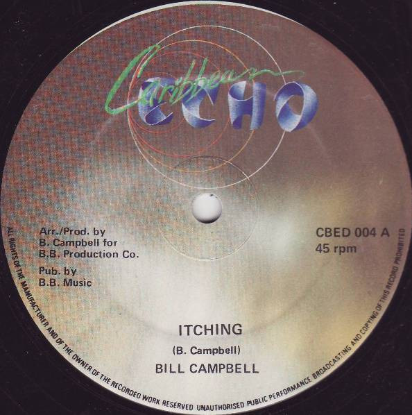 Bill Campbell - Itching | Caribbean Echo (CBED 004) - main