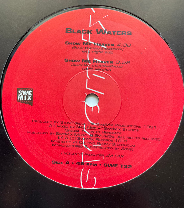Black Waters - Show Me Heaven / Lost In A Dream | SweMix Records (SWE T32) - 2