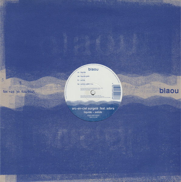 Arc-En-Ciel Feat. Adora Ariam-Odili - Liquide-Solide | Blaou (blaou no. 007)