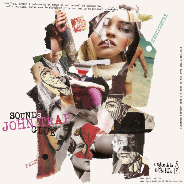 John Trap - Sounds & Glue - Plexible 1 | L'Eglise De La Petite Folie (none) John Trap - Sounds & Glue - Plexible 1 | L'Eglise De La Petite Folie (none)