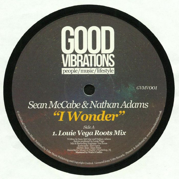 Sean McCabe & Nathan Adams - I Wonder | Good Vibrations (GVMV001) - main